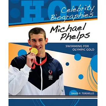 Michael Phelps: Swimming for Olympic Gold