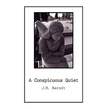 A Conspicuous Quiet