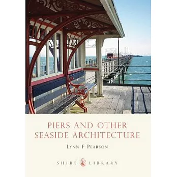 Piers and Other Seaside Architecture