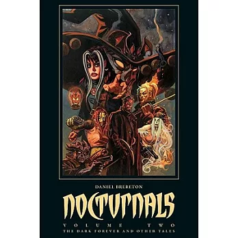 Nocturnals: The Dark Forever and Other Tales
