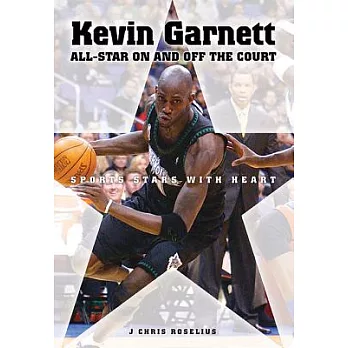Kevin Garnett: All-Star On and Off the Court