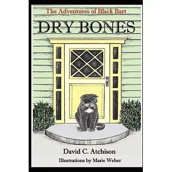 The Adventures of Black Bart: Dry Bones