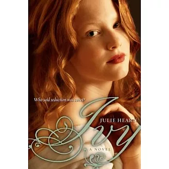 Ivy  : a novel