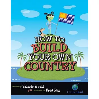 How to build your own country /