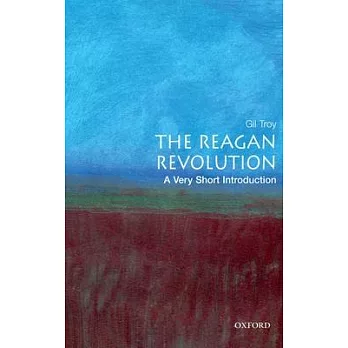 The Reagan revolution : a very short introduction /