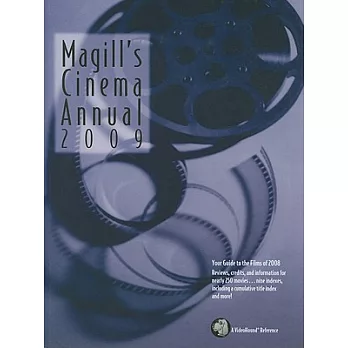 Magill’s Cinema Annual 2009: A Survey of the Films of 2008
