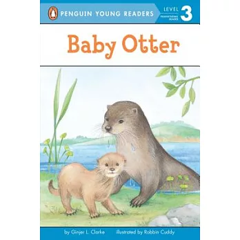 Baby Otter（Penguin Young Readers, L3）