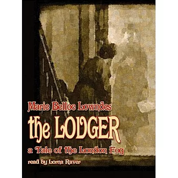 The Lodger: A Tale of the London Fog
