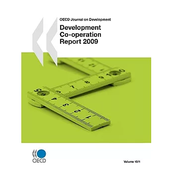 Development Co-operation Report 2009: OECD Journal on Development