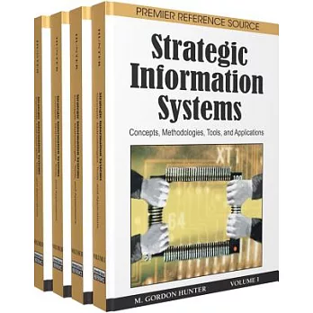 Strategic Information Systems: Concepts, Methodologies, Tools, and Applications