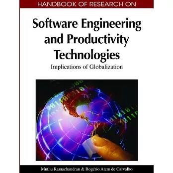 Handbook of Research on Software Engineering and Productivity Technologies: Implications of Globalization