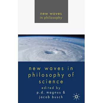 New Waves in Philosophy of Science