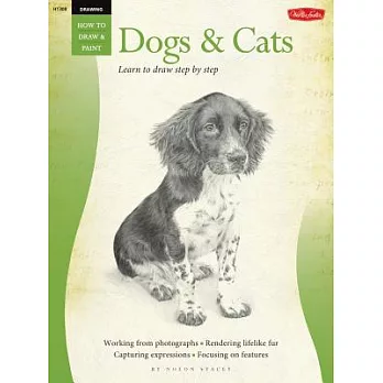 Dogs & Cats/ Drawing: Learn to Draw Step by Step