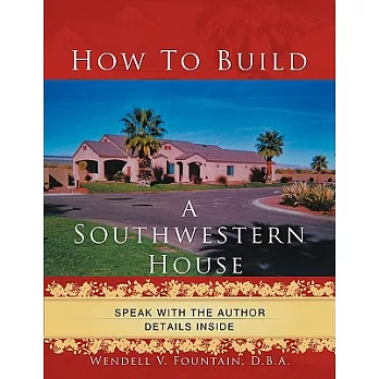 How to Build a Southwestern House