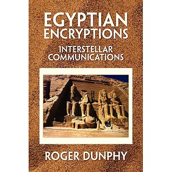 Egyptian Encryptions: Interstellar Communications