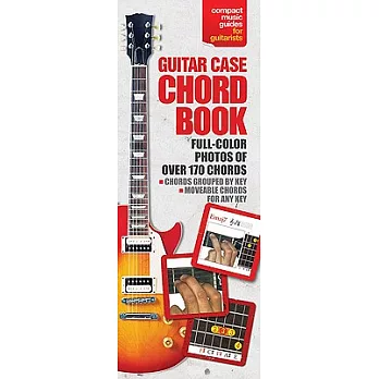 The Guitar Case Chord Book in Full Color: Compact Reference Library