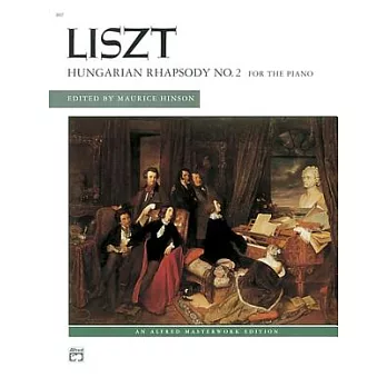 Liszt Hungarian Rhapsody, No. 2: For the Piano