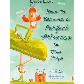 How to Become a Perfect Princess in Five Days