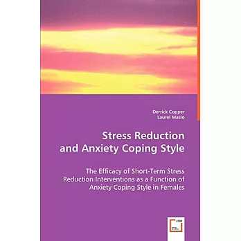 Stress Reduction and Anxiety Coping Style