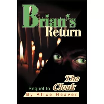 Brian’s Return: Sequel to The Cloak