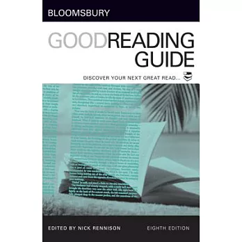 Bloomsbury Good Reading Guide: Discover Your Next Great Read