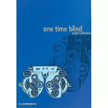 One Time Blind: Script Collection
