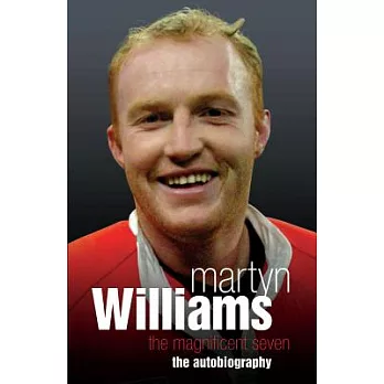 Martyn Williams: The Magnificent 7