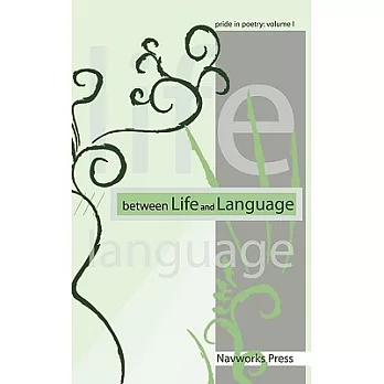 Between Life and Language