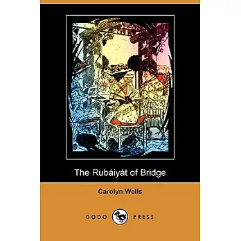 The Rubaiyat of Bridge