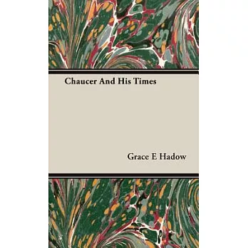 Chaucer and His Times