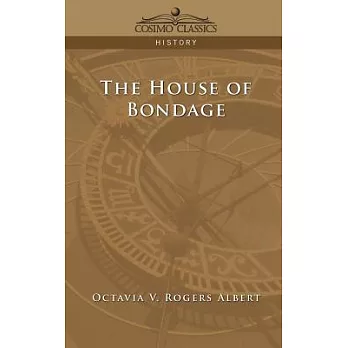 The House of Bondage