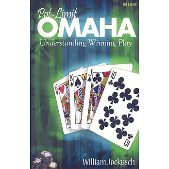 Pot-Limit Omaha: Understanding Winning Play