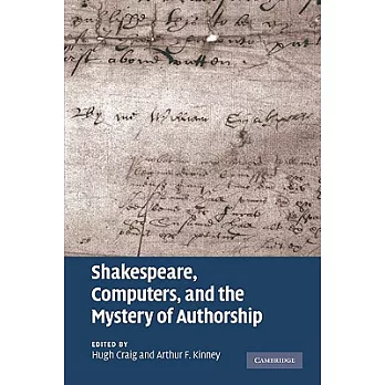 Shakespeare, Computers, and the Mystery of Authorship