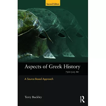 Aspects of Greek History 750-323bc: A Source-Based Approach