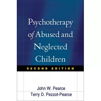 Psychotherapy of Abused And Neglected Children