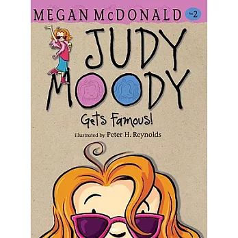 Judy Moody Gets Famous!