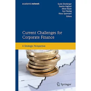 Current Challenges for Corporate Finance: A Strategic Perspective