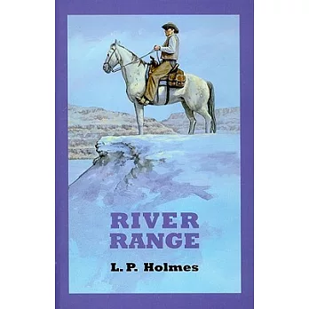 River Range: A Western Trio