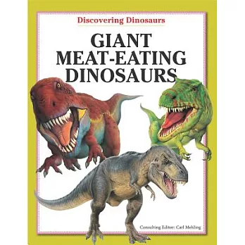 Giant Meat-Eating Dinosaurs