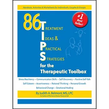 86 Tips for the Therapeutic Toolbox: Treatment Ideas & Practical Strategies