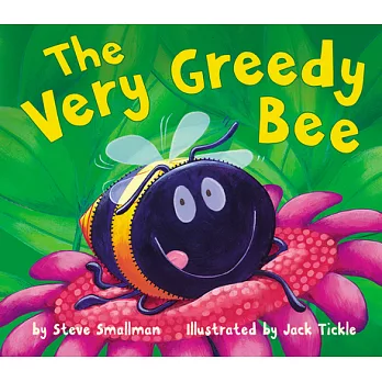 The very greedy bee