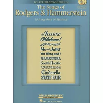 The Songs of Rodgers & Hammerstein: Belter/ Mezzo-Soprano 16 Songs from 10 Musicals