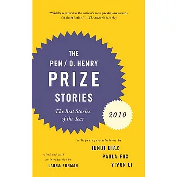The Pen / O. Henry Prize Stories 2010
