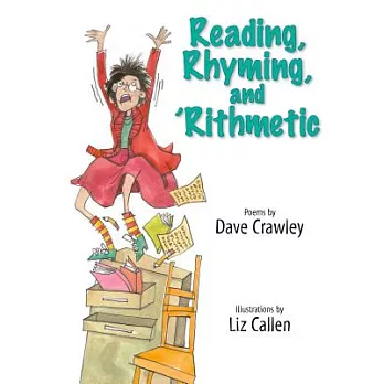 Reading, Rhyming, and ’Rithmetic