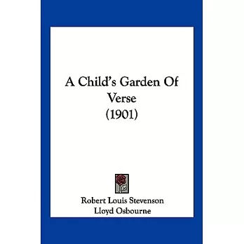 A Child’s Garden of Verse
