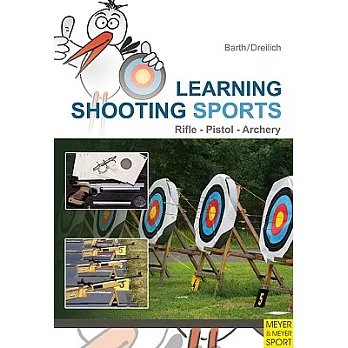 Learning Shooting Sports: Archery, Rifle, Pistol