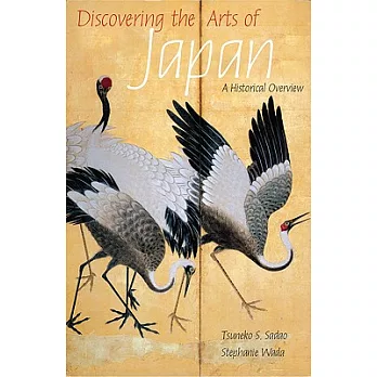 Discovering the Arts of Japan: A Historical Overview