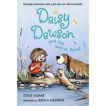 Daisy Dawson and the Secret Pond