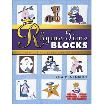 Rhyme Time Blocks: Applique and Embroidery Patterns