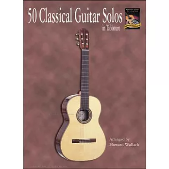 50 Classical Guitar Solos in Tablature